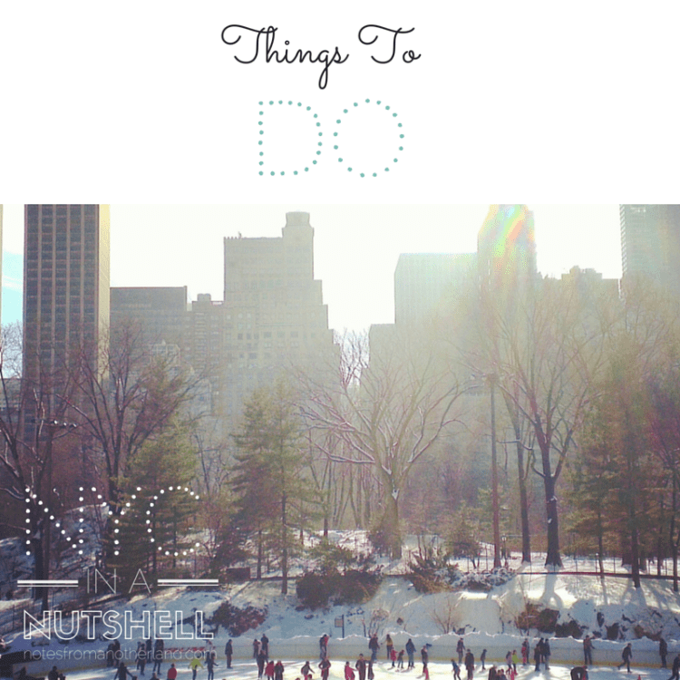 Notes From Another Land / NYC in a nutshell: Things to DO