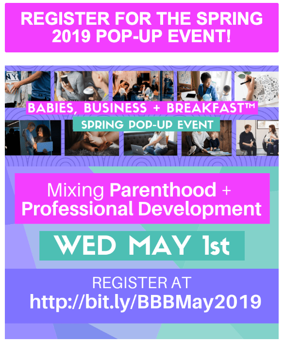 Babies, Business + Breakfast: Register for the Spring 2019 Pop-Up Event