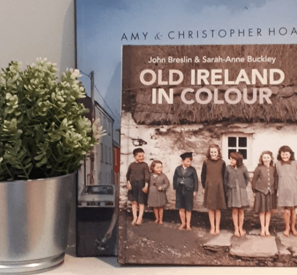 Old Ireland In Colour by John Breslin and Sarah-Anne Buckley